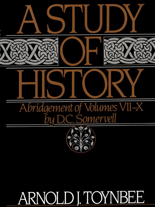 Title details for A Study of History by Arnold J. Toynbee - Available